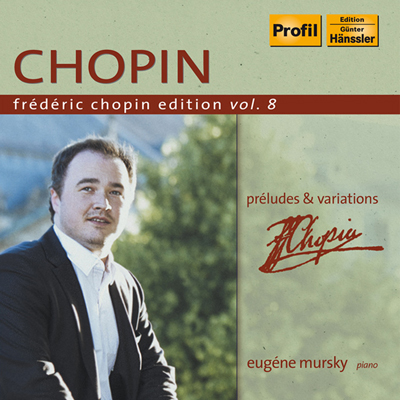 Frederic Chopin Edition Vol. 8 – Preludes, Variations
